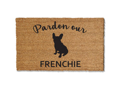 Pardon My/Our Frenchie Doormat