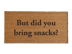 But did you bring snacks Doormat
